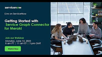 Getting Started with Service Graph Connector for Meraki