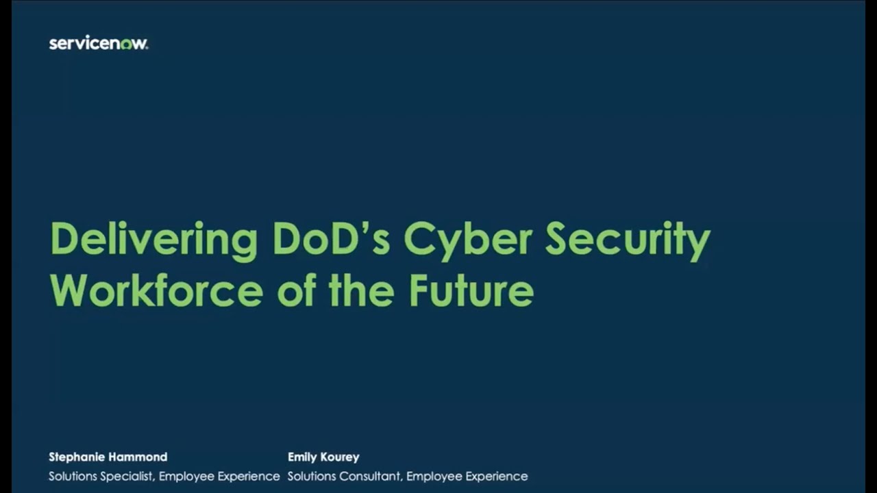TechNet Cyber Webinar Series - Delivering DoD's Cyber Security Workforce of the Future