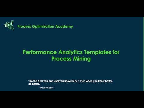 Process Optimization Academy #15 - Performance Analytics Templates