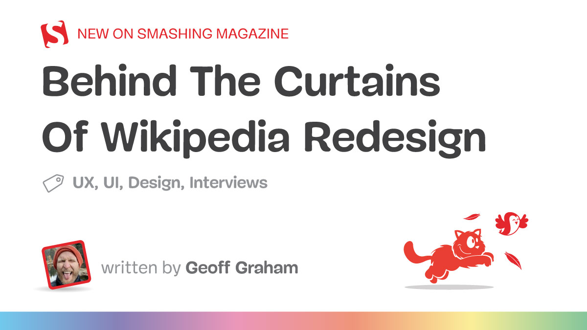 Behind The Curtains Of Wikipedia Redesign — Smashing Magazine