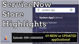 ServiceNow Store Highlights (SSH) v06232023