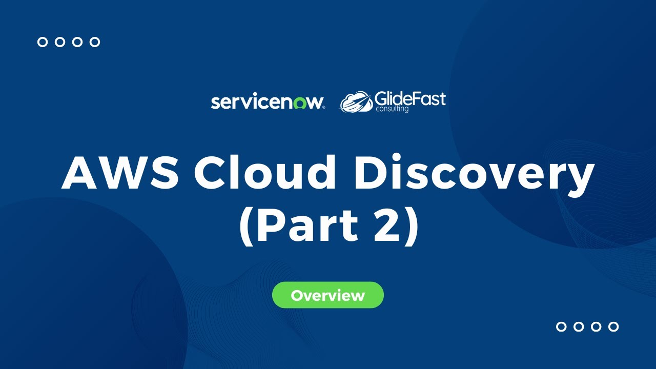 ServiceNow AWS Cloud Discovery (Part 2) | Share the Wealth