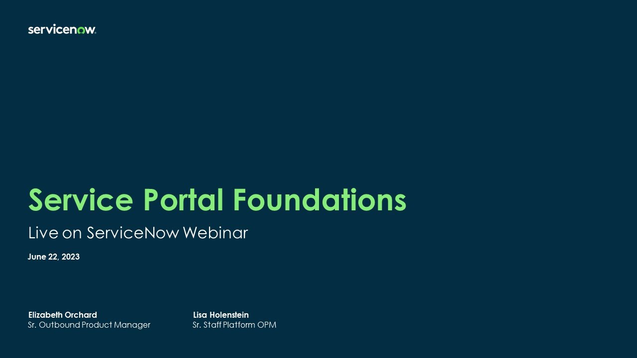 Platform Academy Session #37 - June 22, 2023 - Service Portal Fundamentals
