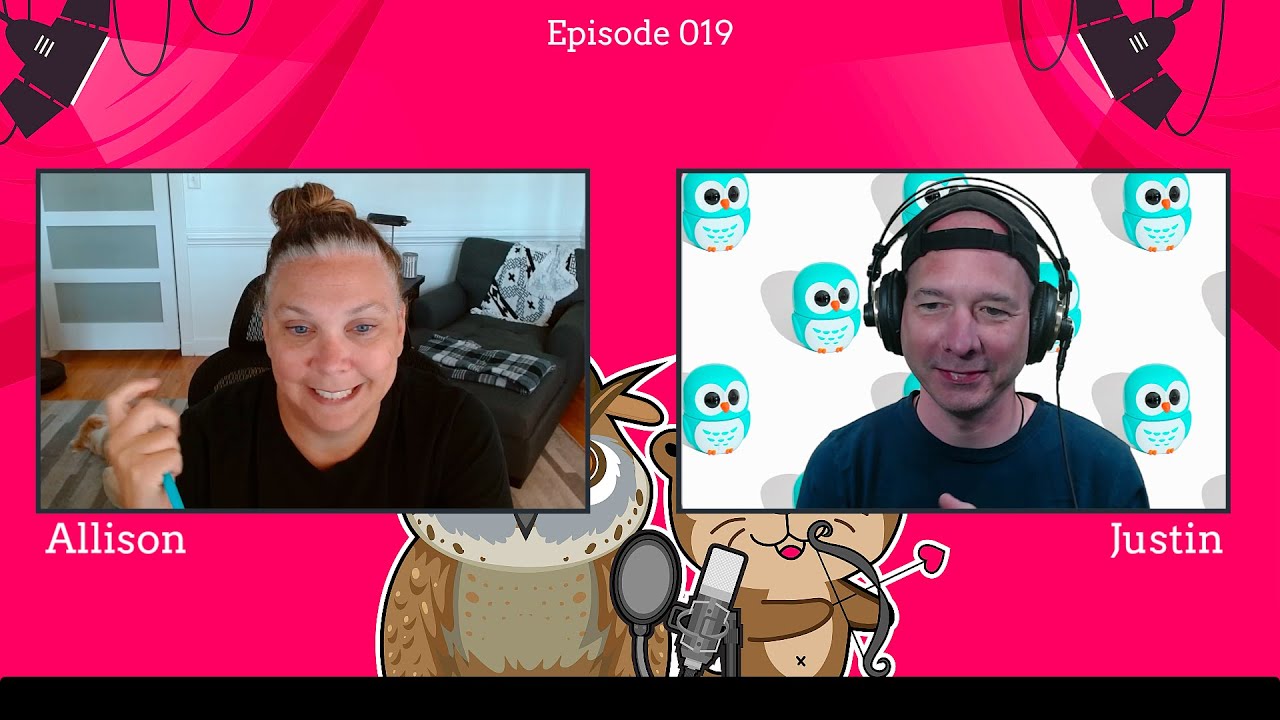 The Otterly Owlsome Podcast with Allison and Justin - #019