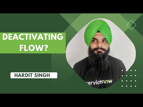 Things to consider before Deactivating a Flow in Flow Designer