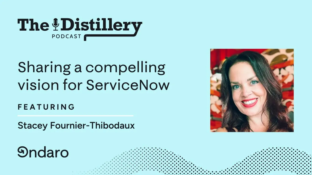 Sharing a Compelling Vision for ServiceNow