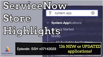 ServiceNow Store Highlights (SSH) v07142023