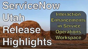 Interaction Enhancements in Service Operations Workspace