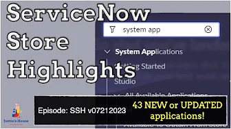 ServiceNow Store Highlights (SSH) v07212023