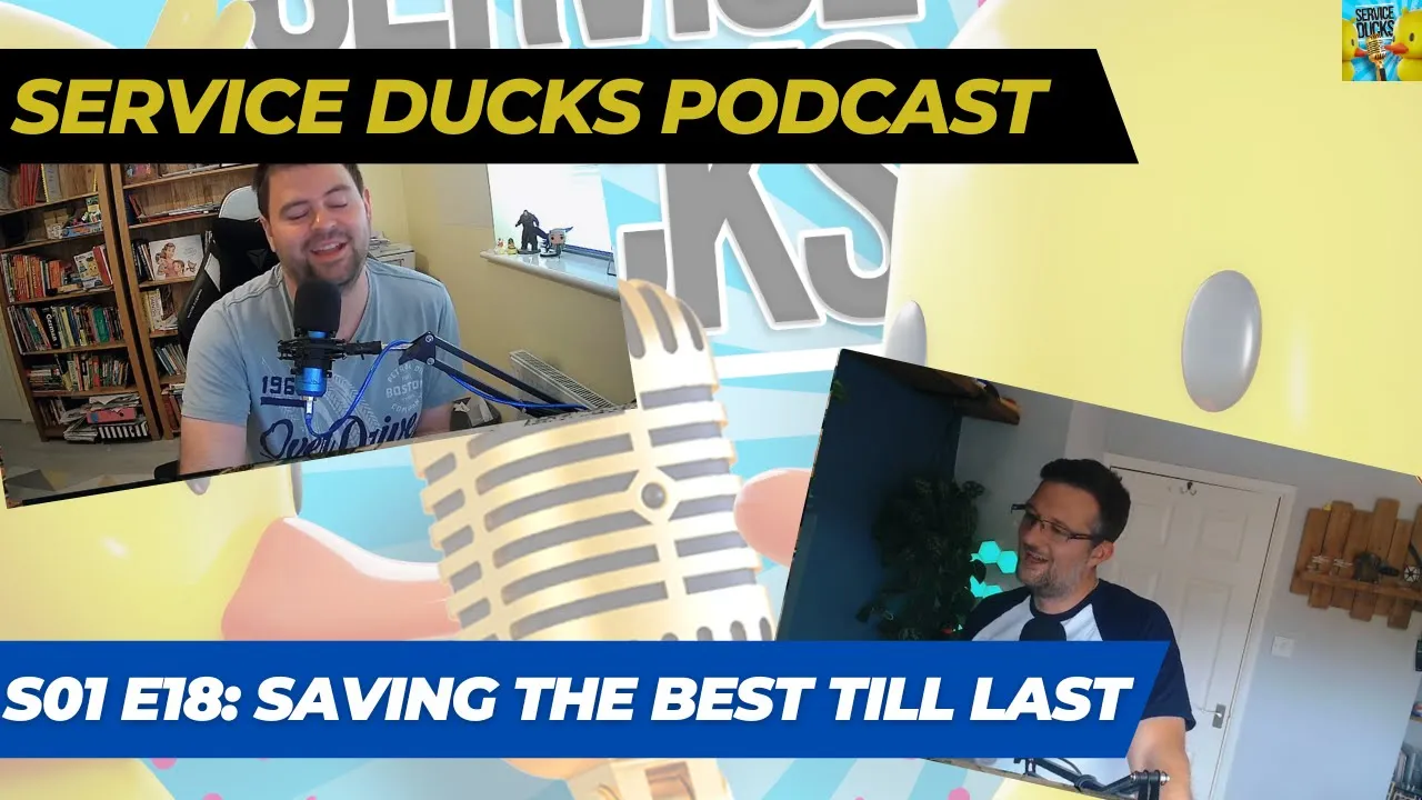 S01 E18: Saving the Best Till Last 😢