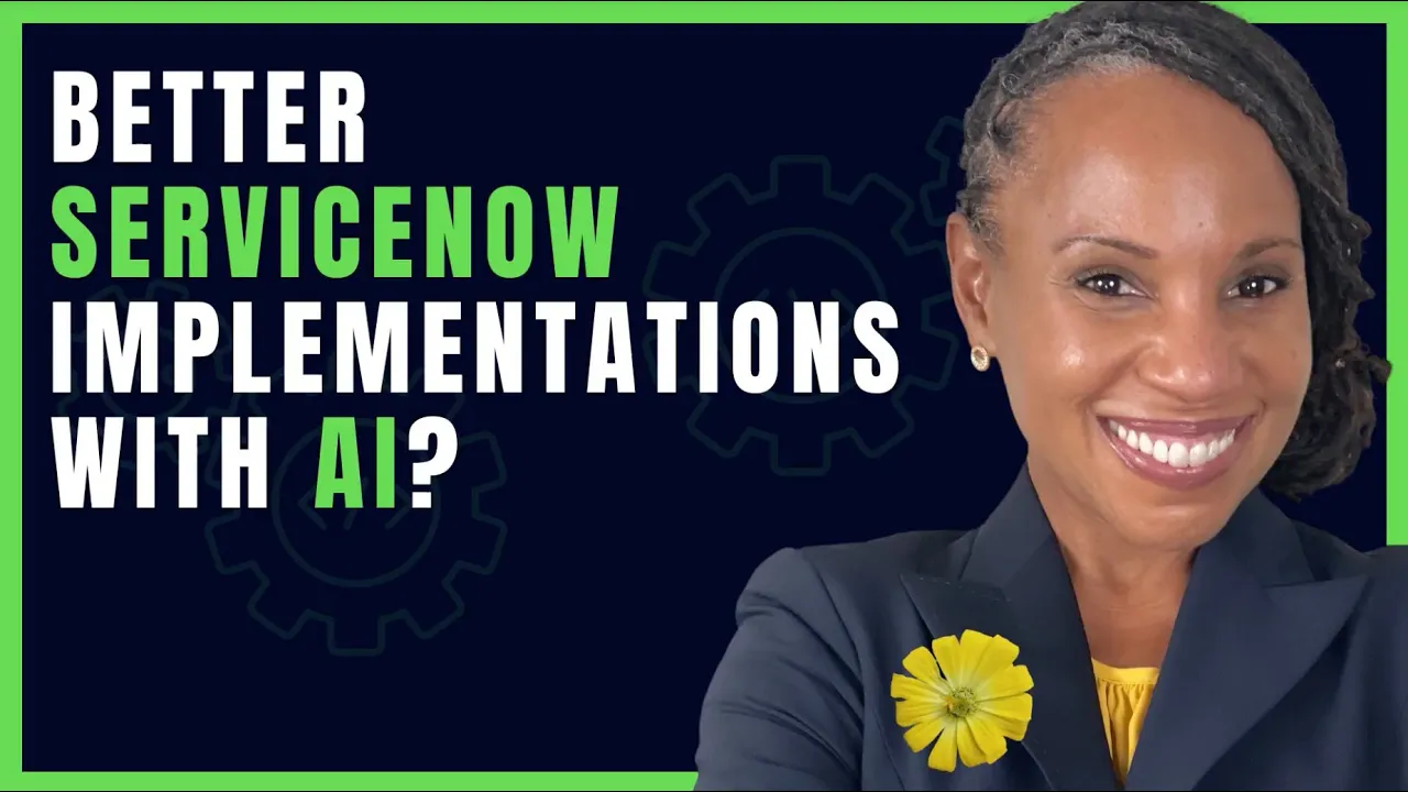 Better ServiceNow Implementations with AI? #100daysofservicenow | Event by Kali Alexander