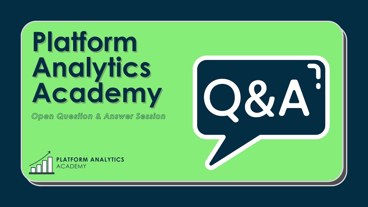 Q&A - Platform Analytics Academy - July 16th, 2023
