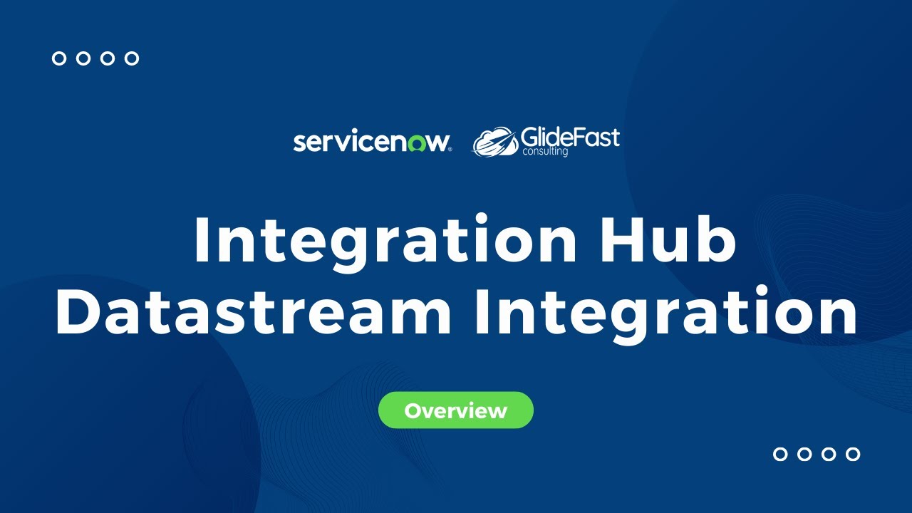 ServiceNow Integration Hub Datastream Integration | Share the Wealth