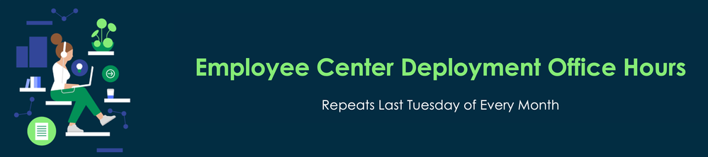 ServiceNow Office Hours: Employee Center Deployment