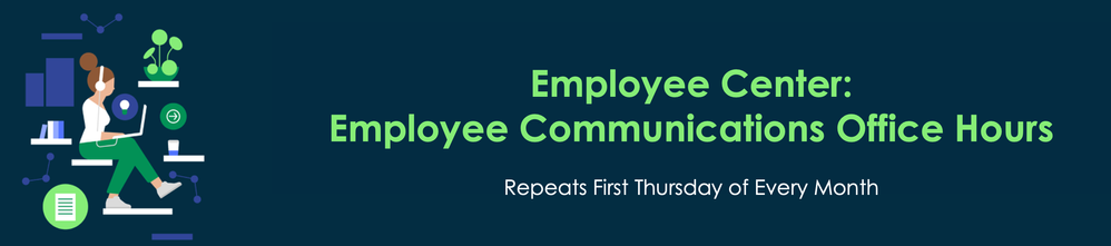 ServiceNow Employee Center: Employee Communications Office Hours