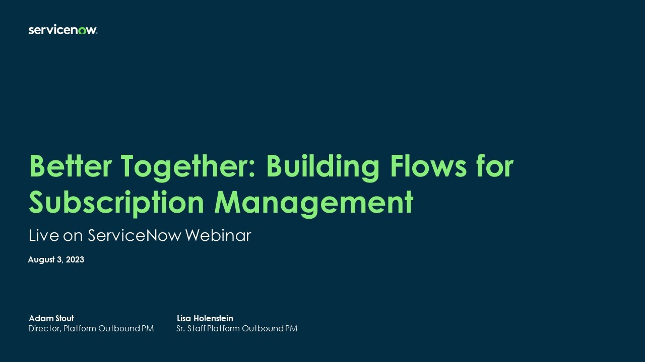Platform Academy Session #40 - August 3, 2023 - Building Flows for Subscription Management