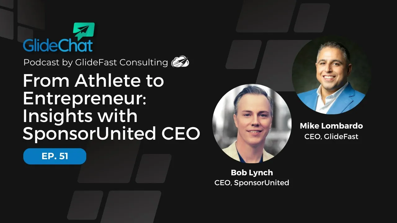 GlideChat Ep 51: From Athlete to Entrepreneur: Insights with SponsorUnited CEO