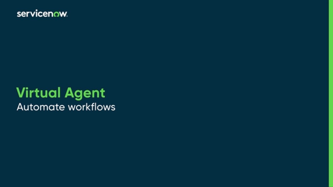 Virtual Agent | Automate workflows