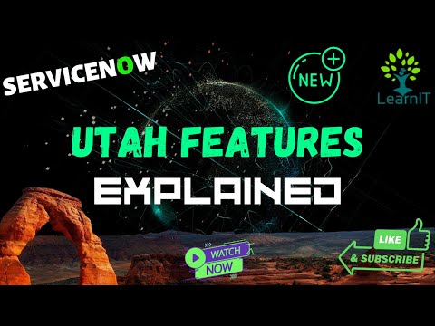 UTAH Release Features Explained