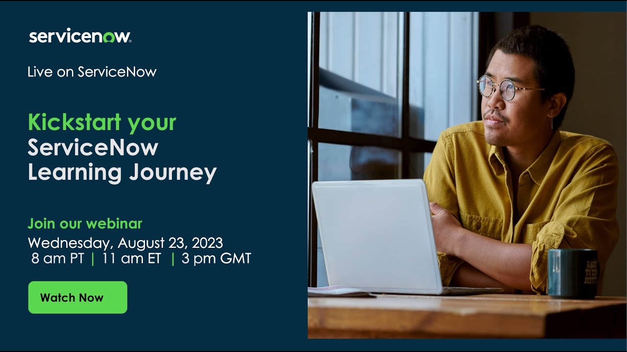 Kickstart your ServiceNow Learning Journey