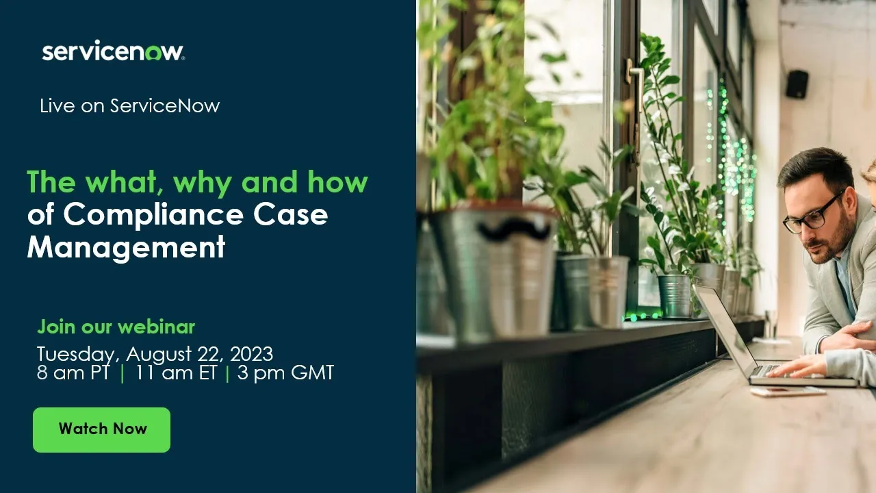 The what, why, and how of Compliance Case Management