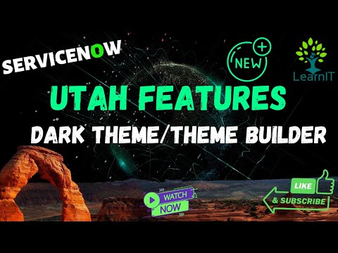 Dark Theme || Theme Builder || UTAH Features