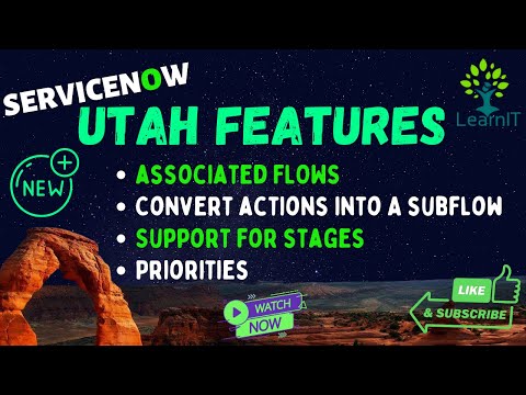 Associated Flows || Convert actions to Subflow || Support for Stages || UTAH Features