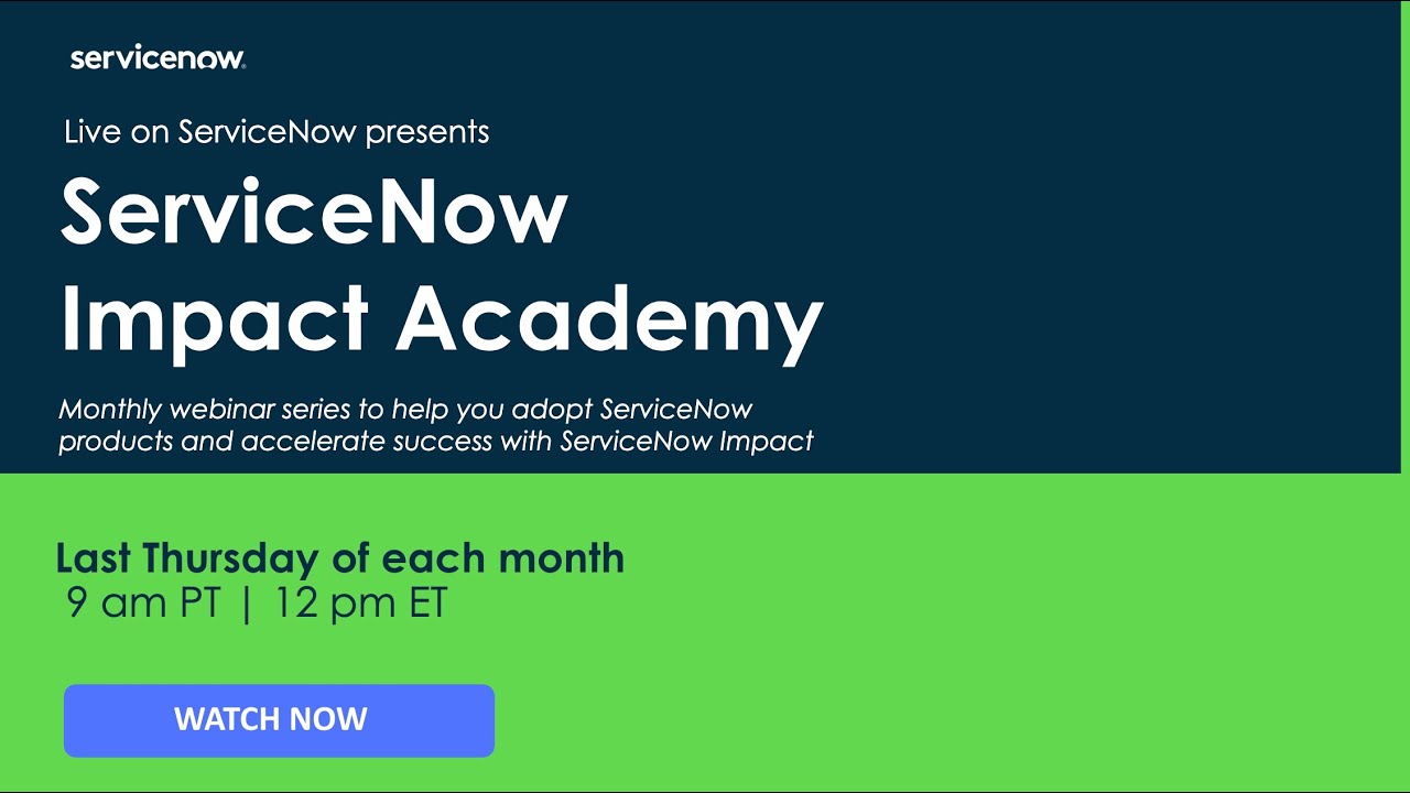 ServiceNow Impact Academy: Best Practices for Building and Sustaining Centers of Excellence