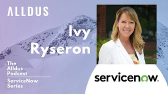 ServiceNow Federal Friday E01: Ivy Ryerson, Principal Strategist-Federal Inspire Value at ServiceNow