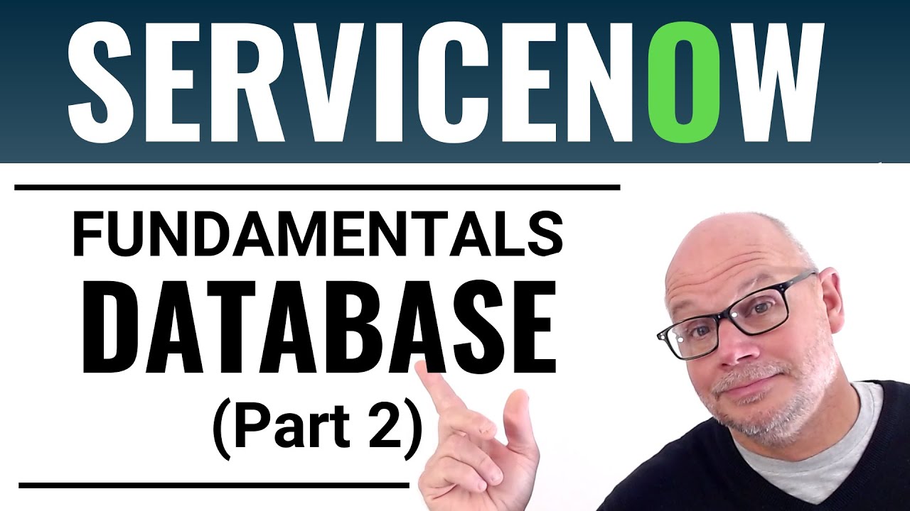 ServiceNow Relational Database Tutorial (Part 2)