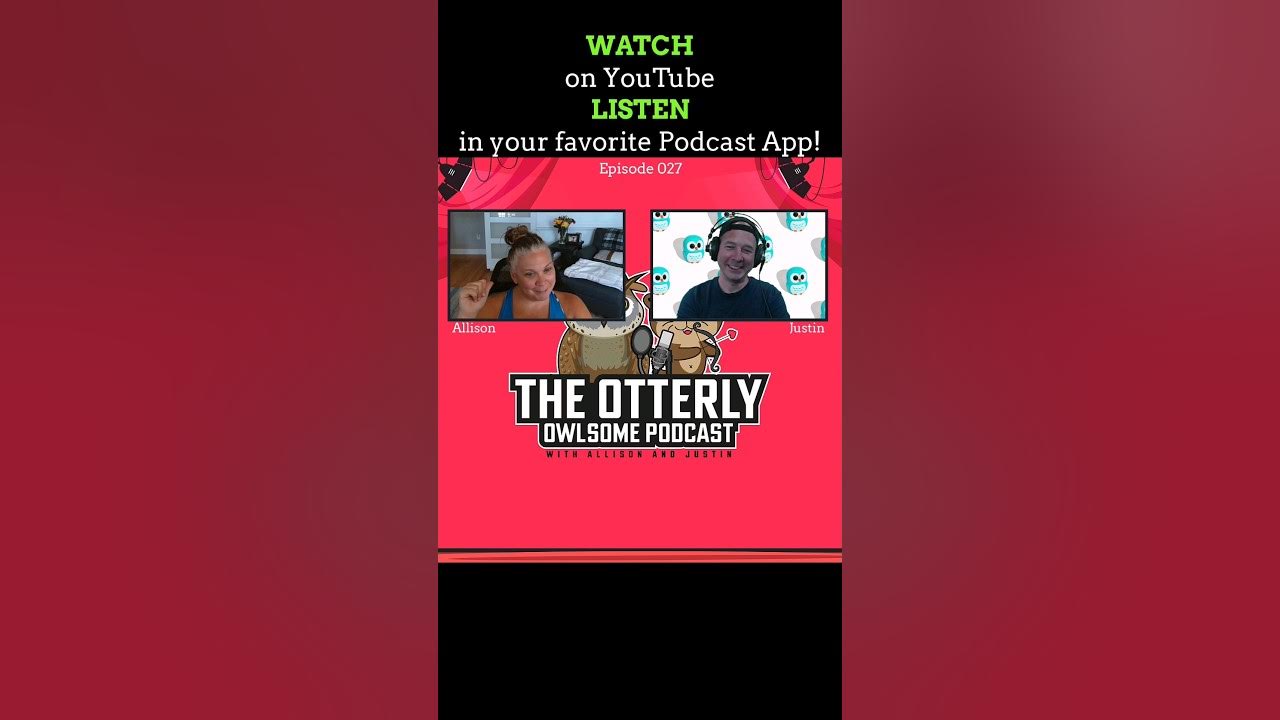 The Otterly Owlsome Podcast with Allison and Justin - 27 - short 🩳 #technology #random #otters #owls