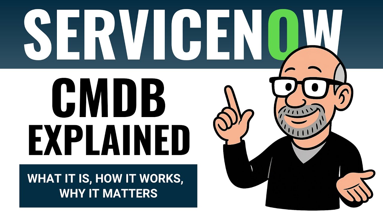 ServiceNow CMDB Fundamentals - Configuration Management Database Demo