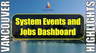 The New System Events and Jobs Dashboard