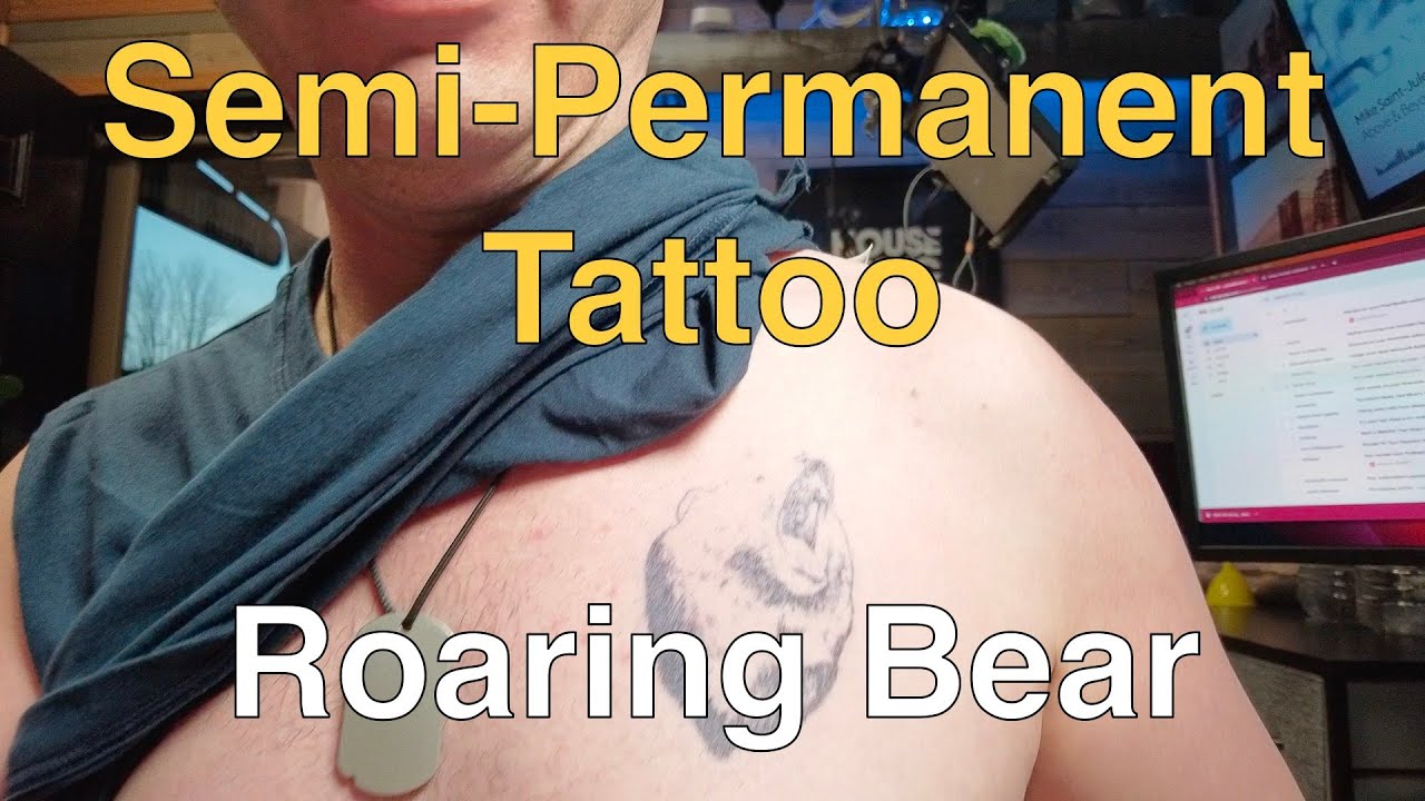 Roaring Bear (Gec) - Semi-Permanent Tattoo Fun