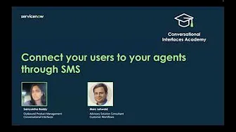 Conversational Interfaces Academy - Connect users to your agents through SMS