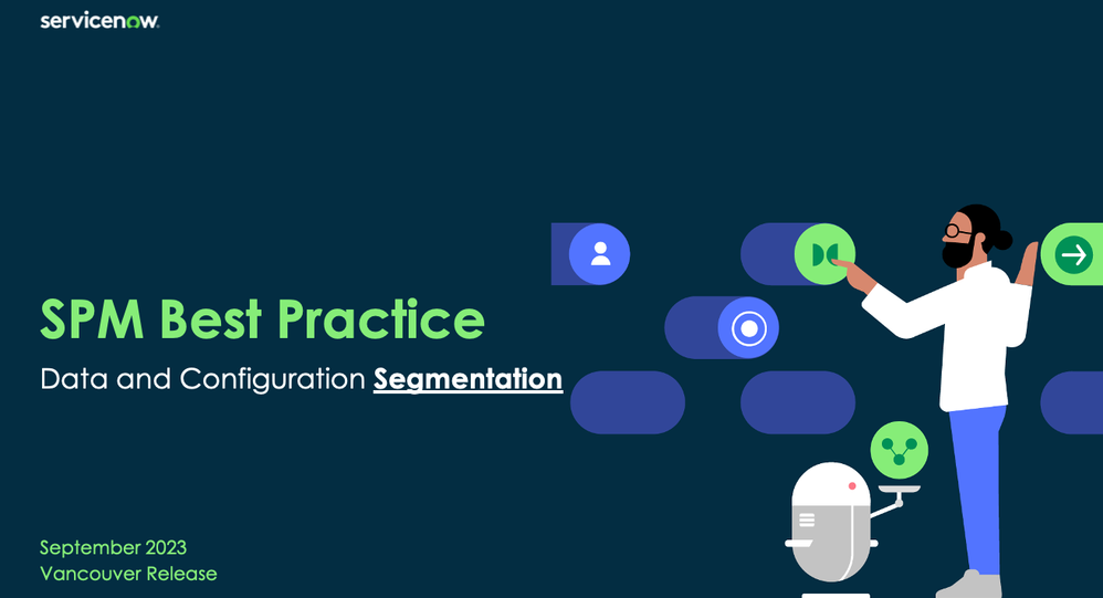 SPM - Data Segmentation Best Practices