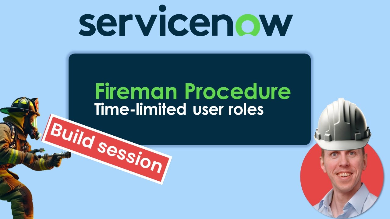 ServiceNow Washington: Build and automate the Fireman procedure