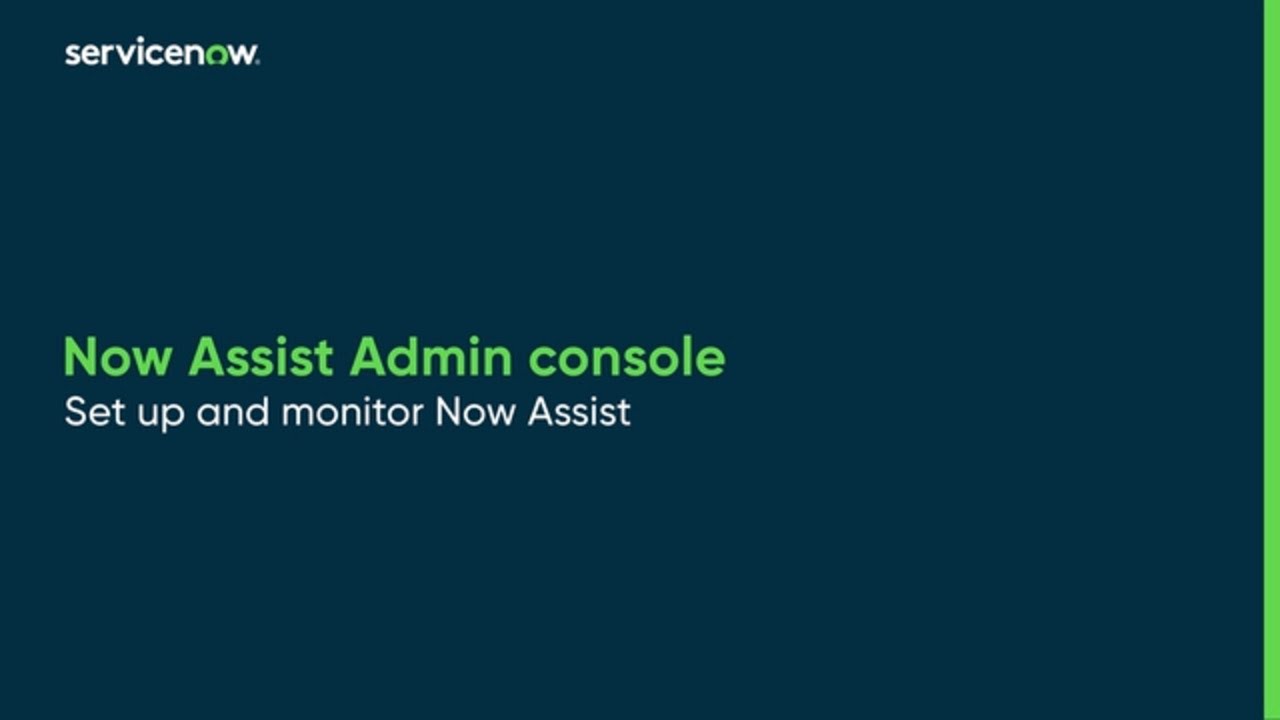 Now Assist Admin console | Overview