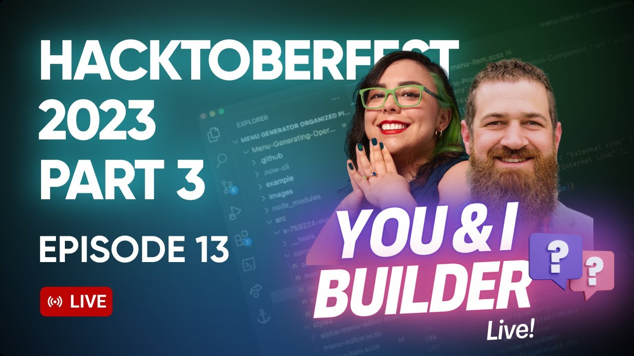 [E13] You & I Builder Live! Menu Generating Operations Program Widget (Hacktoberfest 2023 Part 3)