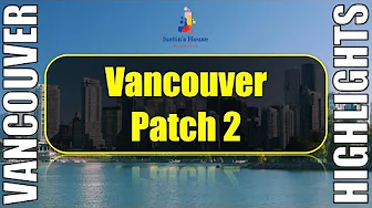 Vancouver Patch 2