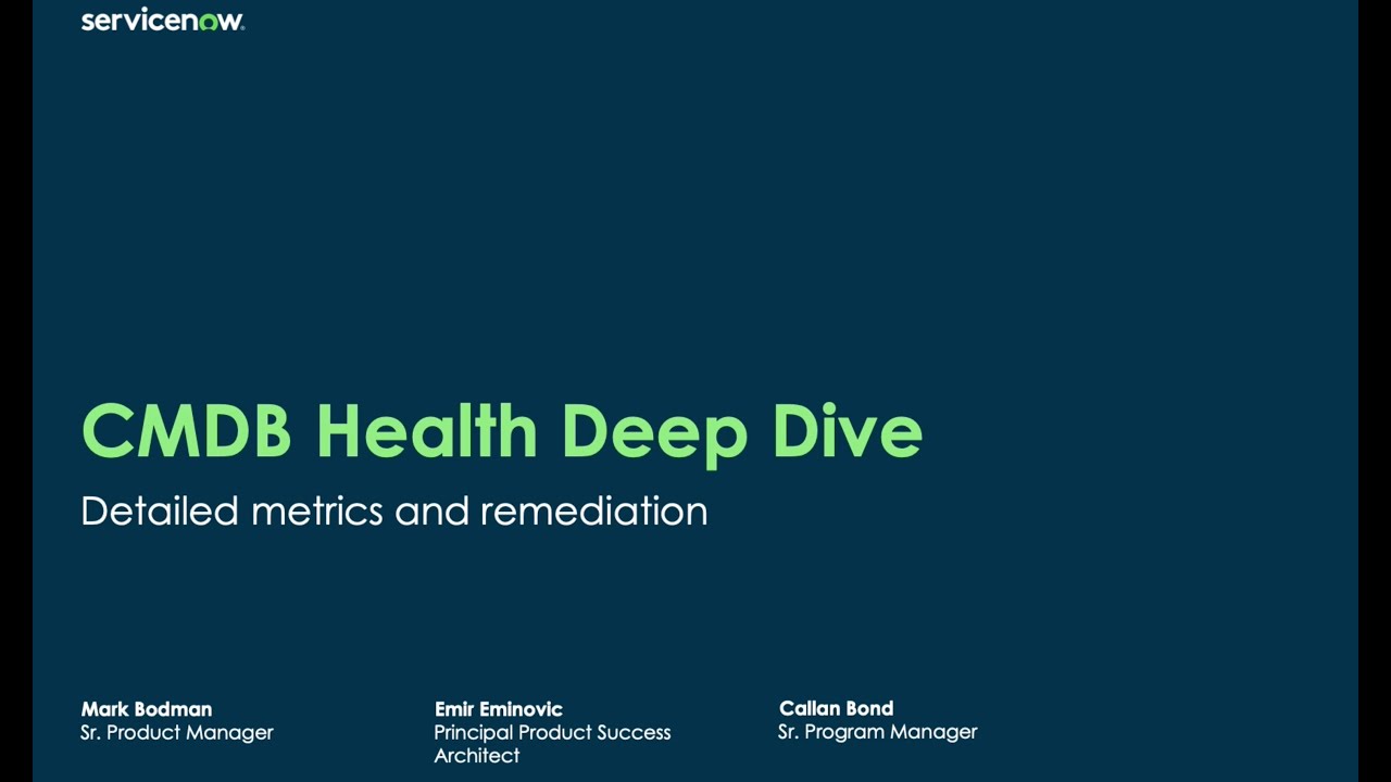 CMDB Health Deep Dive - CSDM Dynamic CI groups & fixing data required for audit and incident