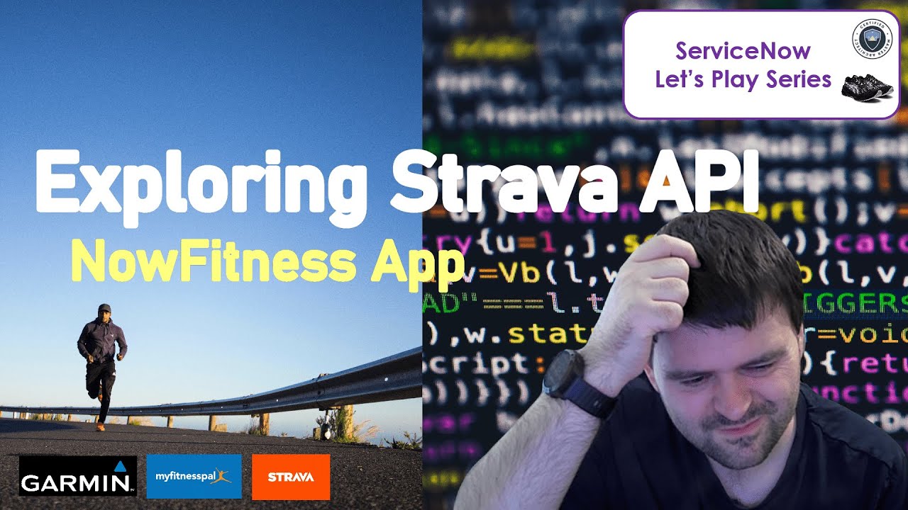I explore the Strava API for my NowFitness ServiceNow App
