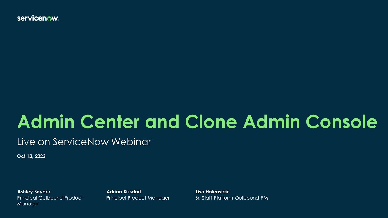 Platform Academy Session #43 - Oct 12, 2023 - Admin Center and System Clone Updates for Vancouver