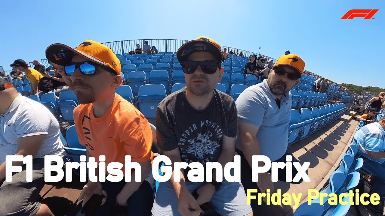 Unforgettable F1 British Grand Prix Experience: Exploring Silverstone on Friday Practice Day