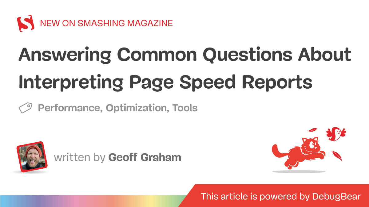 Answering Common Questions About Interpreting Page Speed Reports — Smashing Magazine