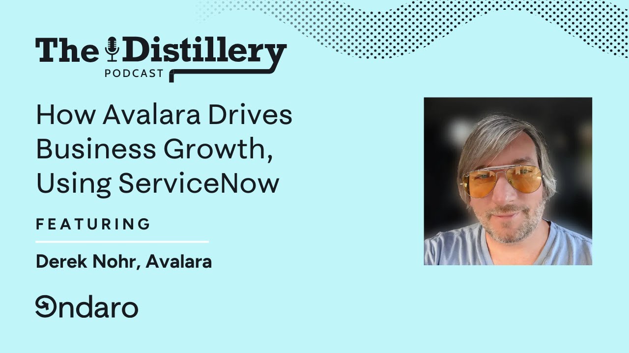 How Avalara Drives Business Growth, Using ServiceNow