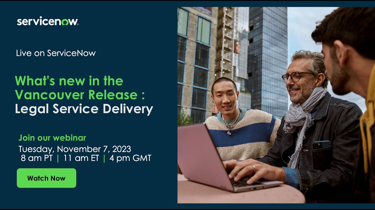 What's new in the Vancouver Release: Legal Service Delivery