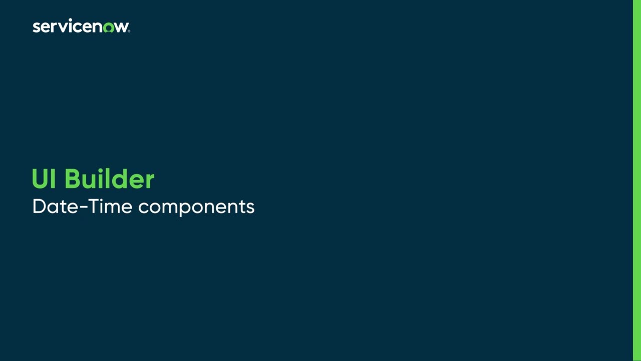 UI Builder | Date-Time components