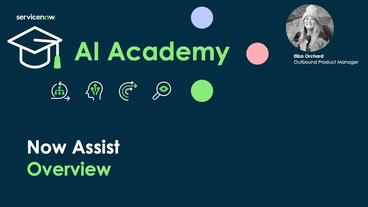 Now Assist Overview (AI Academy)