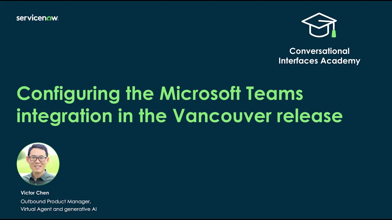 Conversational Interfaces Academy: Configuring the Microsoft Teams integration in Vancouver